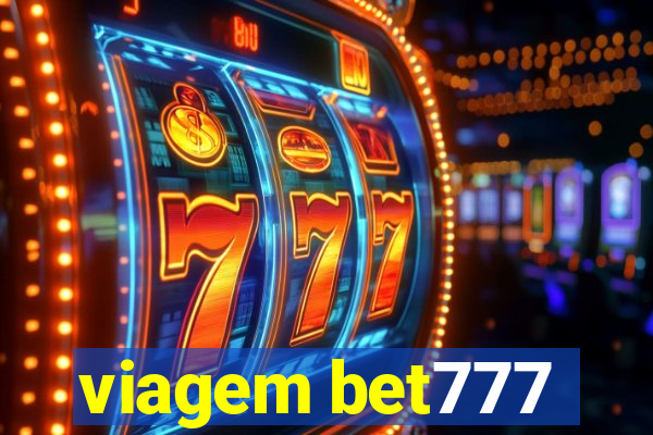 viagem bet777