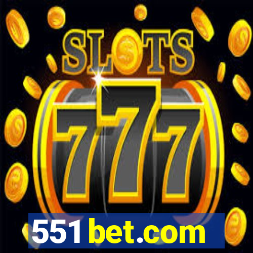 551 bet.com