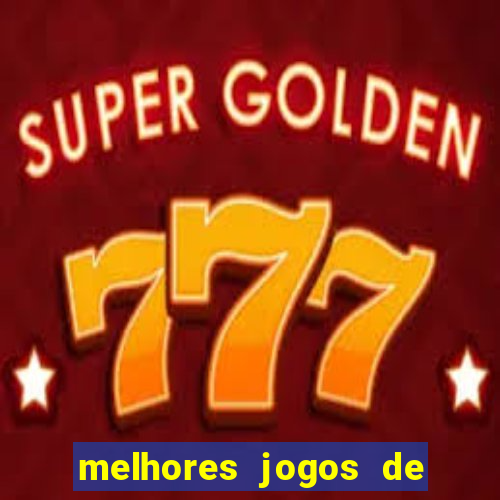 melhores jogos de ganhar dinheiro de verdade