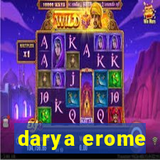 darya erome