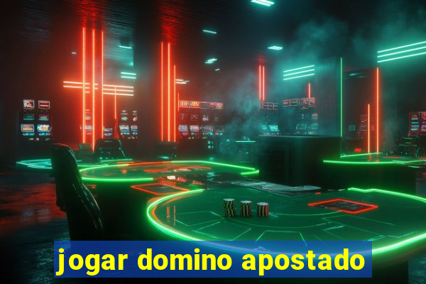 jogar domino apostado