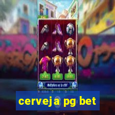 cerveja pg bet