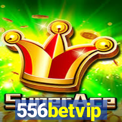 556betvip