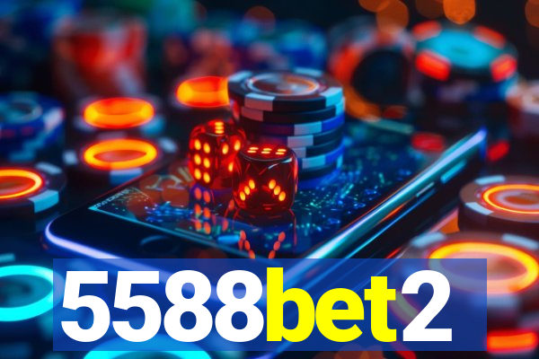 5588bet2