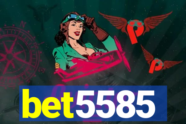 bet5585