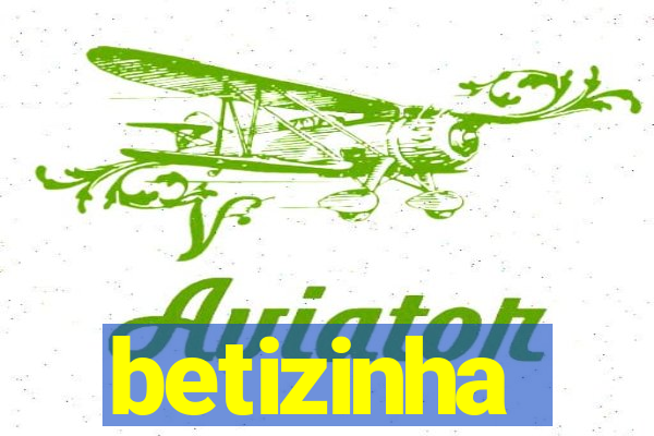 betizinha