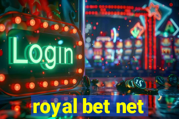 royal bet net