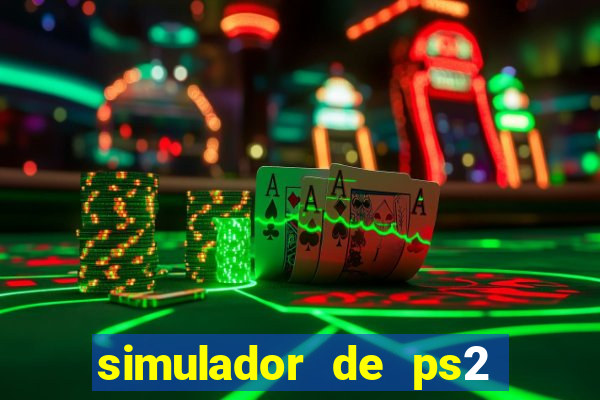 simulador de ps2 para pc