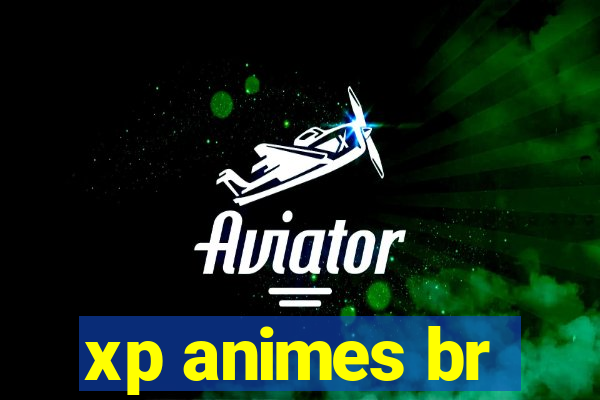 xp animes br