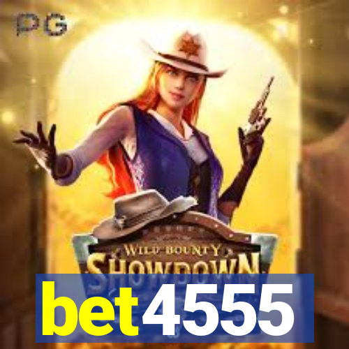 bet4555