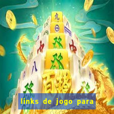 links de jogo para ganhar dinheiro