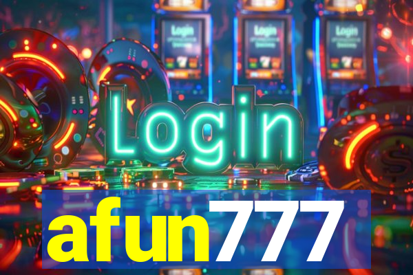 afun777