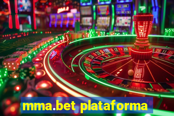 mma.bet plataforma