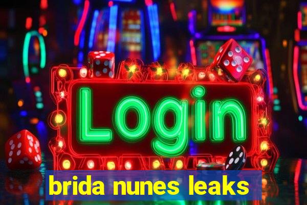 brida nunes leaks