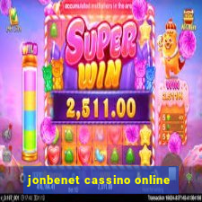 jonbenet cassino online