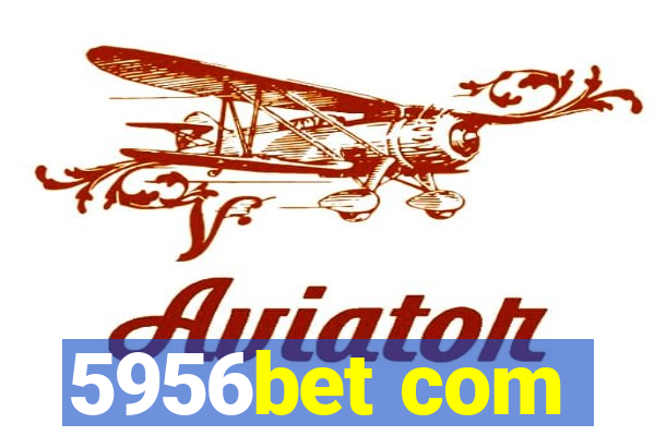 5956bet com