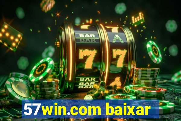 57win.com baixar