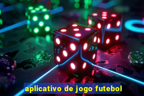 aplicativo de jogo futebol