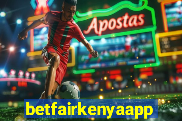 betfairkenyaapp