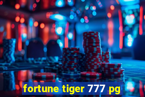 fortune tiger 777 pg