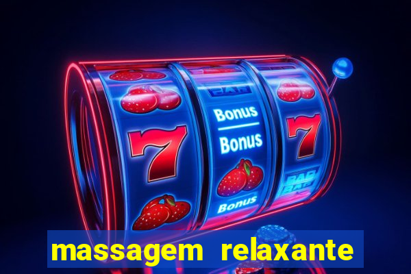 massagem relaxante em betim