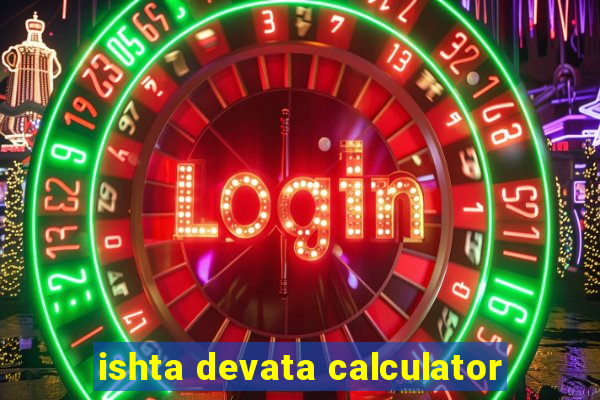 ishta devata calculator