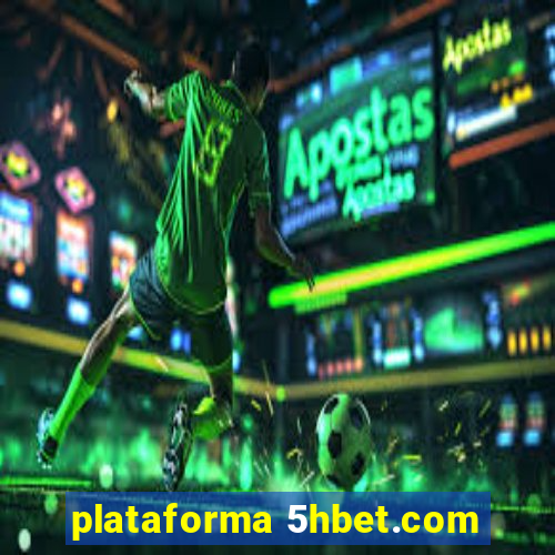 plataforma 5hbet.com