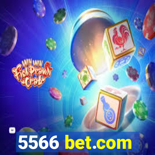 5566 bet.com