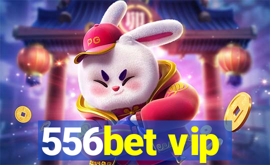 556bet vip