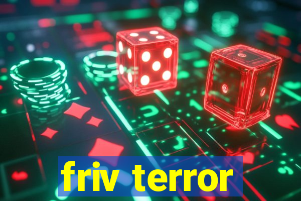 friv terror