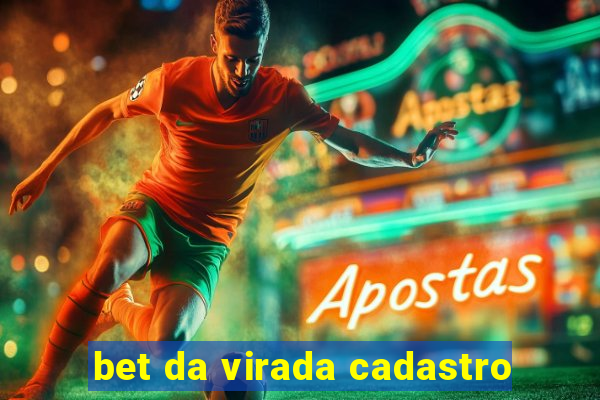 bet da virada cadastro