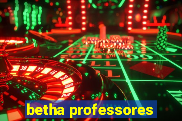 betha professores