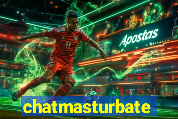 chatmasturbate