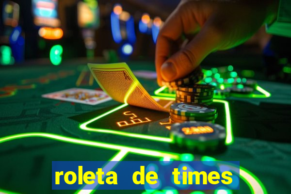 roleta de times brasileiros serie a 2024