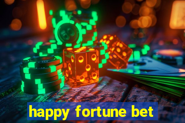 happy fortune bet