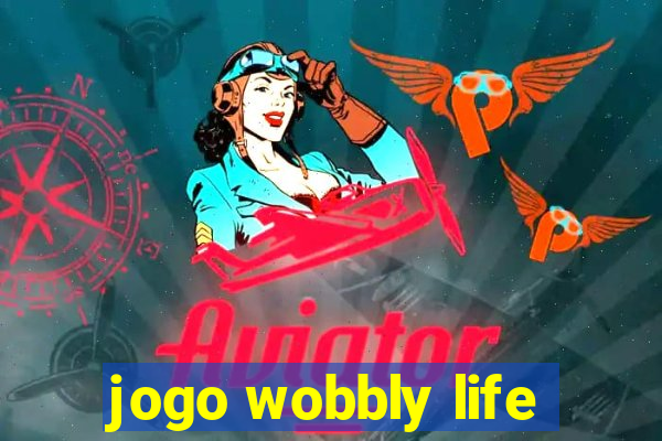 jogo wobbly life