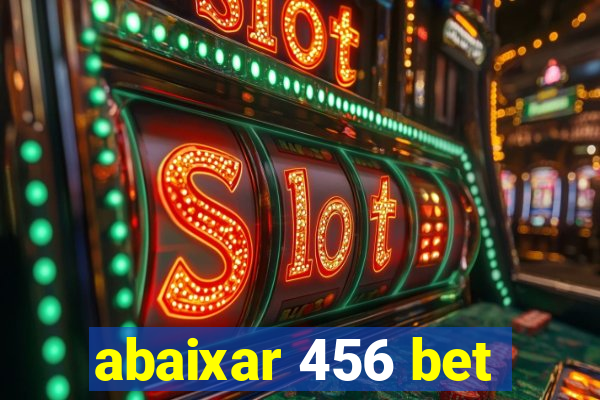 abaixar 456 bet