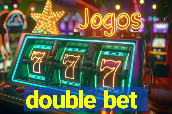 double bet