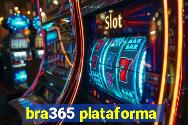 bra365 plataforma