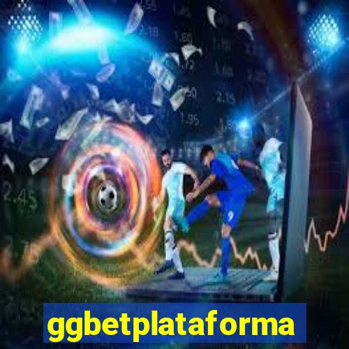 ggbetplataforma