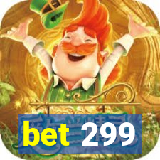 bet 299