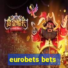 eurobets bets