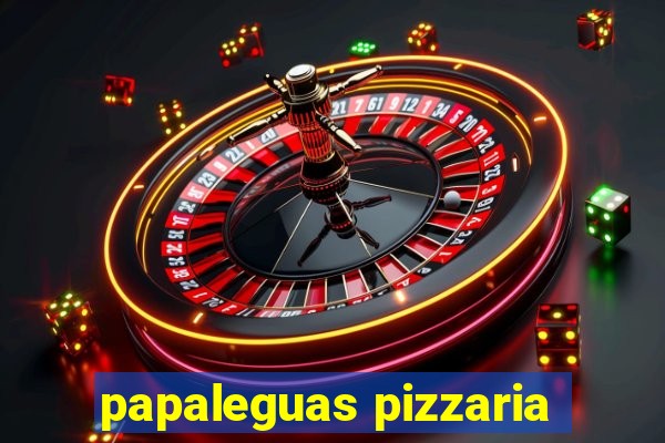 papaleguas pizzaria