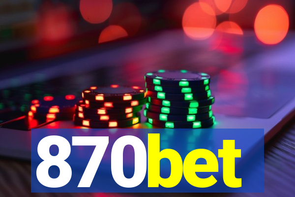 870bet