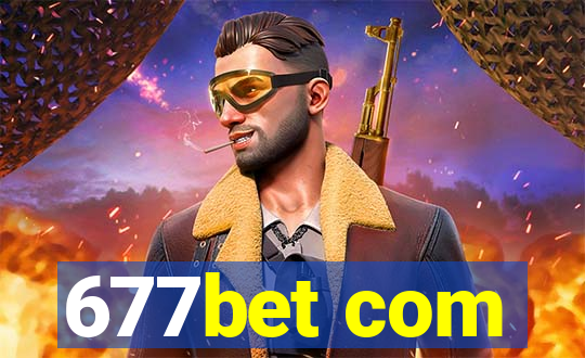 677bet com