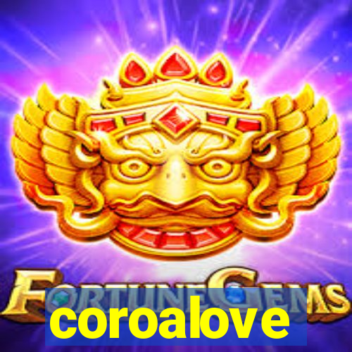 coroalove