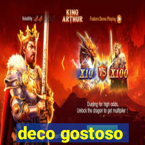 deco gostoso