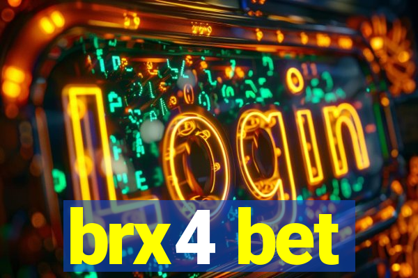 brx4 bet