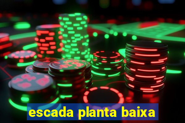 escada planta baixa