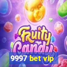 9997 bet vip